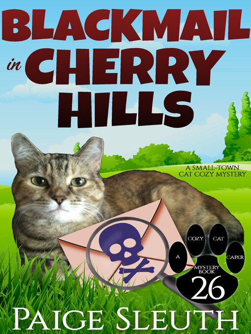 Title details for Blackmail in Cherry Hills by Paige Sleuth - Available